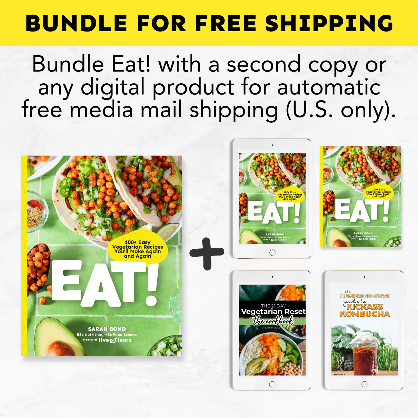 Eat! 100+ Easy Vegetarian Recipes You’ll Make Again and Again