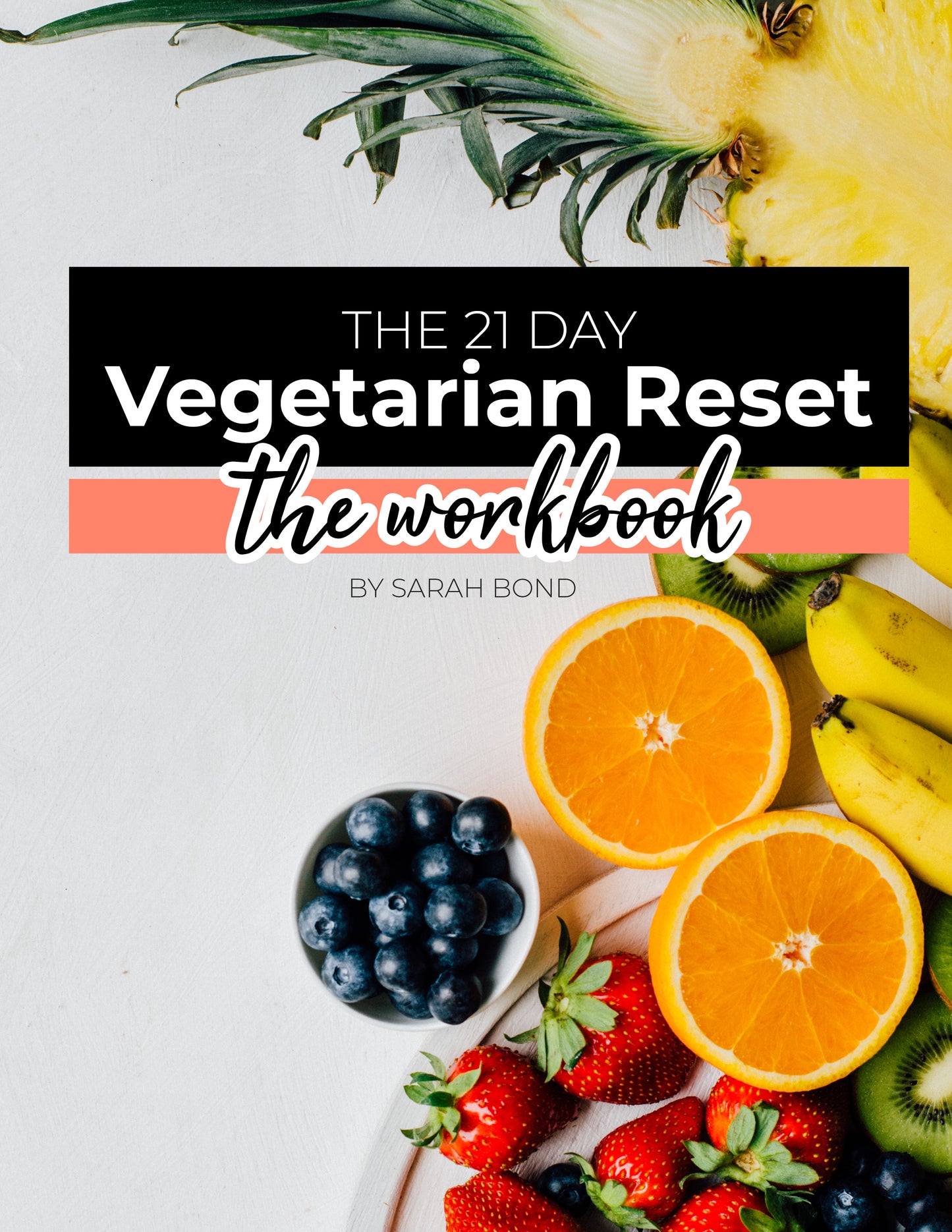 The 21 Day Vegetarian Reset